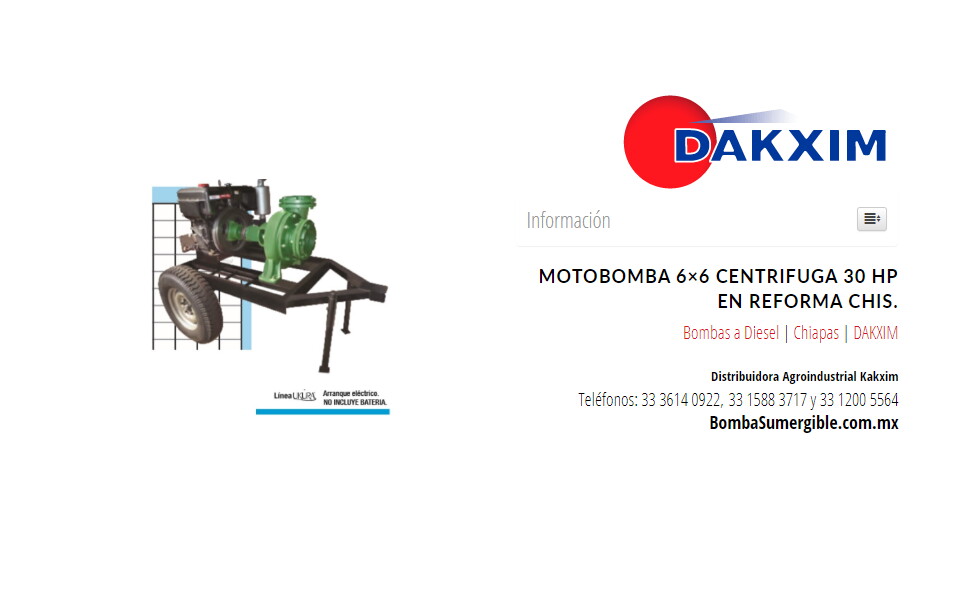 Motobomba 6×6 Centrifuga 30 Hp en Reforma Chis.