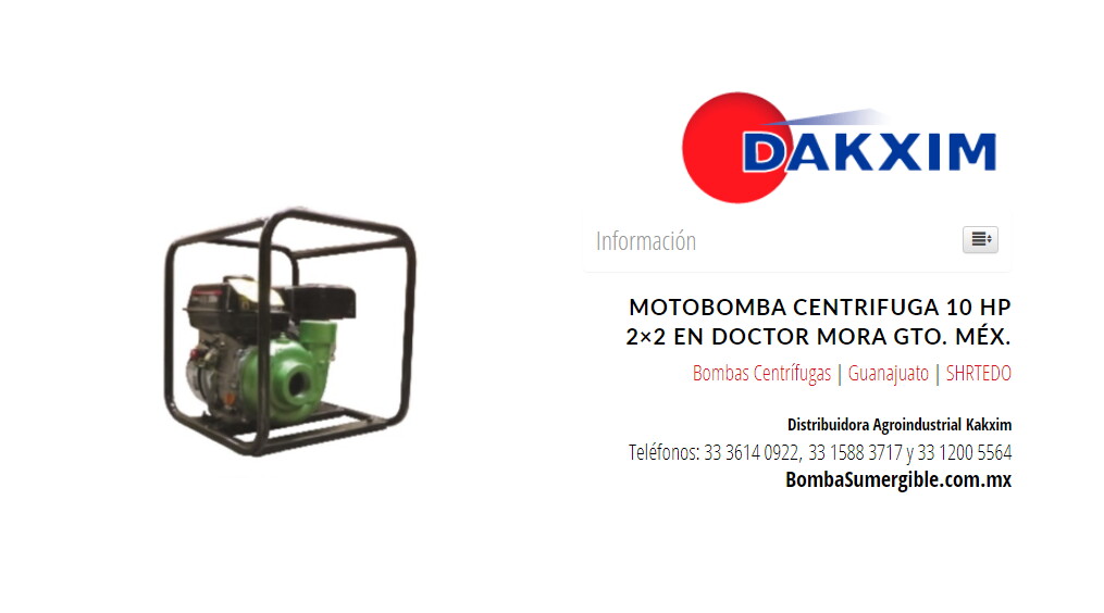Motobomba Centrifuga 10 Hp 2×2 en Doctor Mora Gto. Méx.