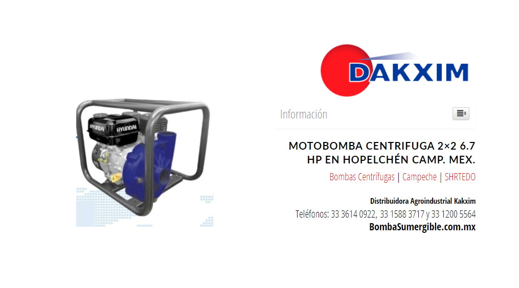 Motobomba Centrifuga 2×2 6.7 Hp en Hopelchén Camp. Mex.