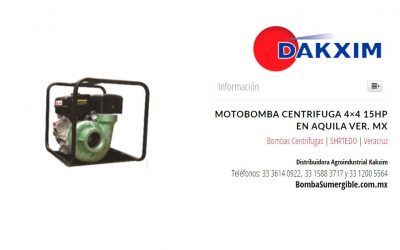 Motobomba Centrifuga 4×4 15hp en Aquila Ver. Mx