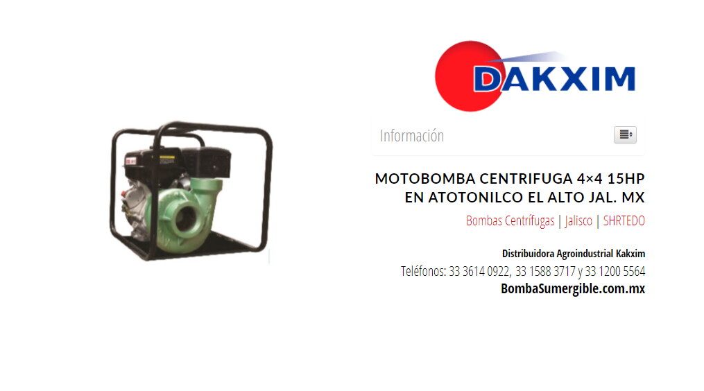 Motobomba Centrifuga 4×4 15hp en Atotonilco el Alto Jal. Mx