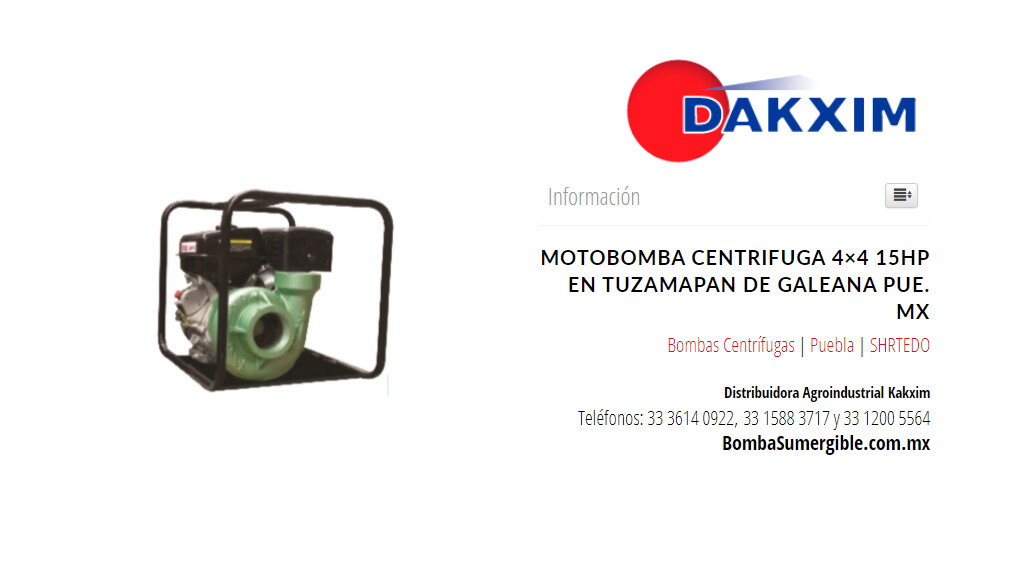 Motobomba Centrifuga 4×4 15hp en Tuzamapan de Galeana Pue. Mx