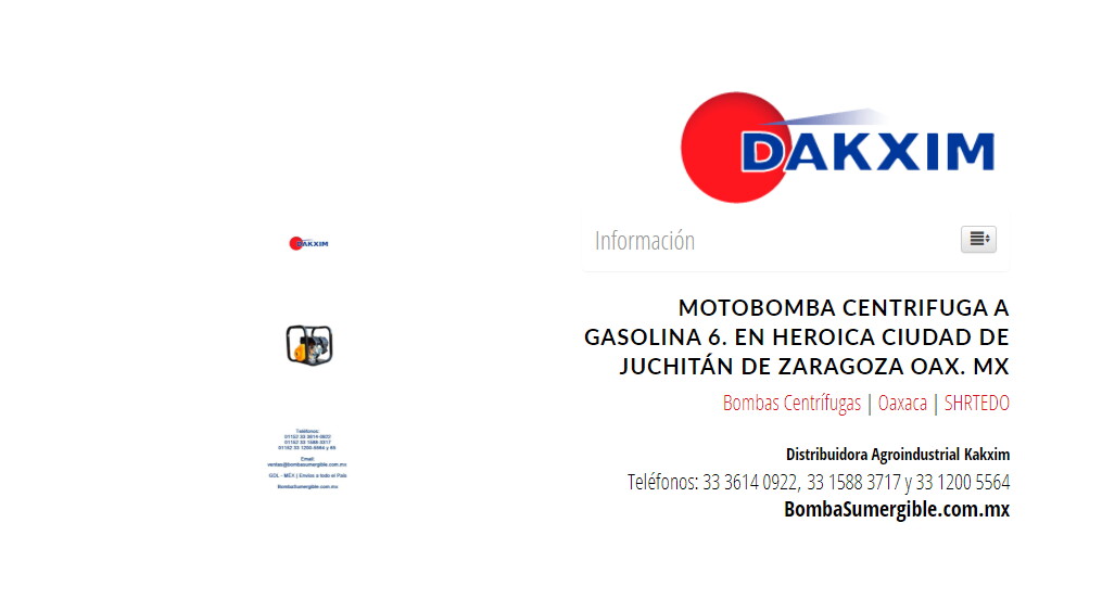 Motobomba Centrifuga A Gasolina 6. en Heroica Ciudad de Juchitán de Zaragoza Oax. MX