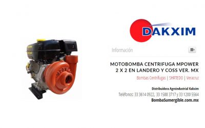 Motobomba Centrifuga Mpower 2 X 2 en Landero y Coss Ver. MX