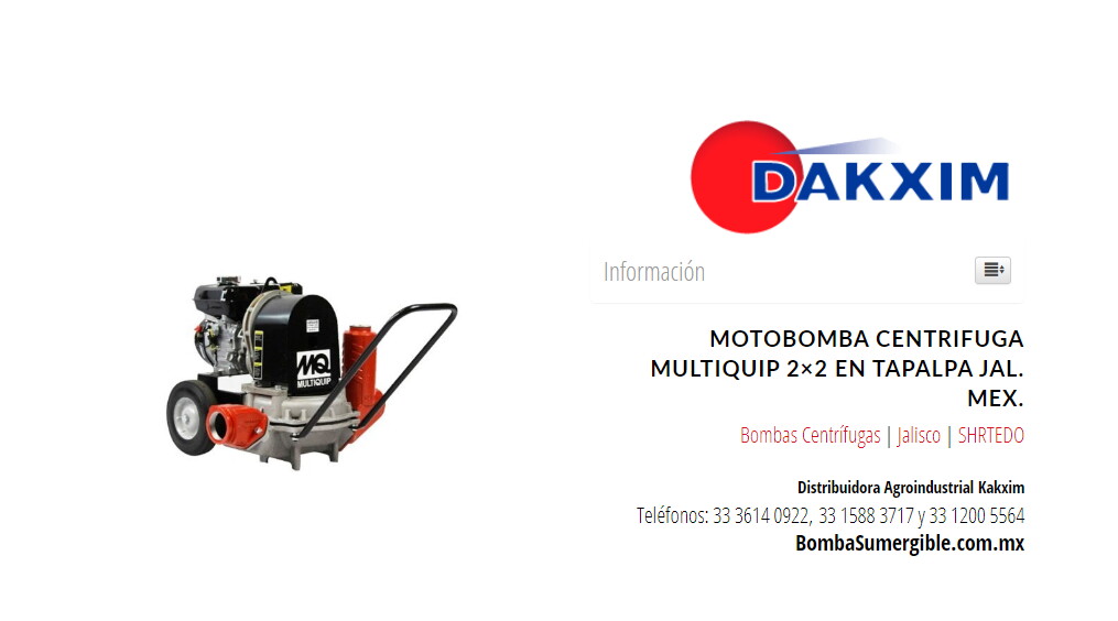 Motobomba Centrifuga Multiquip 2×2 en Tapalpa Jal. Mex.