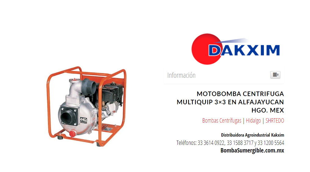 Motobomba Centrifuga Multiquip 3×3 en Alfajayucan Hgo. Mex
