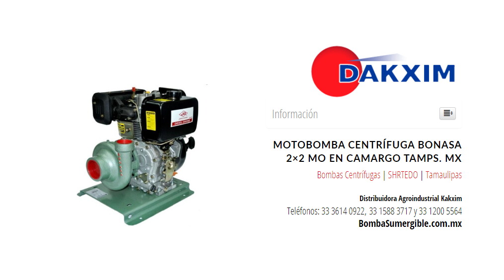 Motobomba Centrífuga Bonasa 2×2 Mo en Camargo Tamps. MX