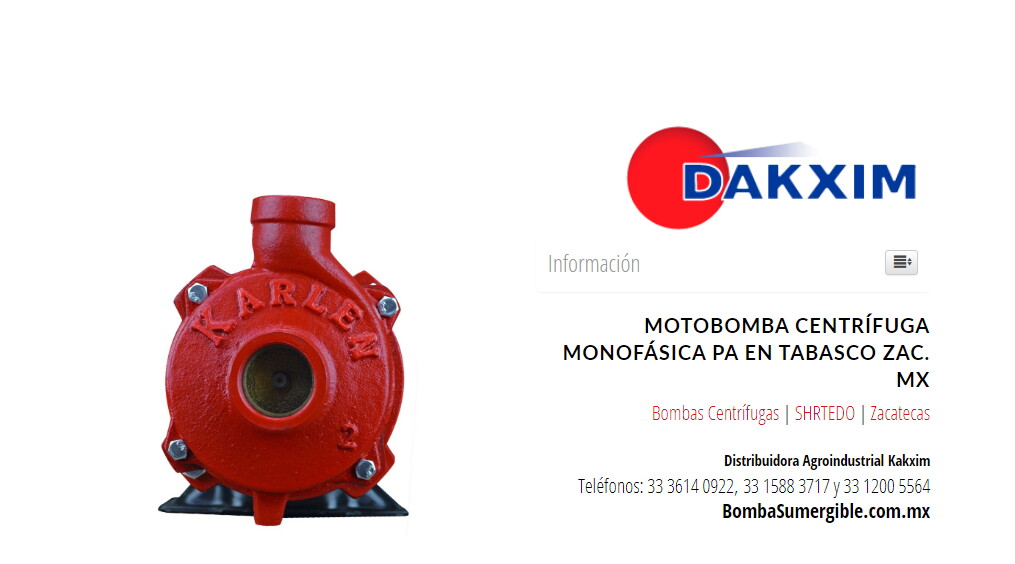 Motobomba Centrífuga Monofásica Pa en Tabasco Zac. Mx