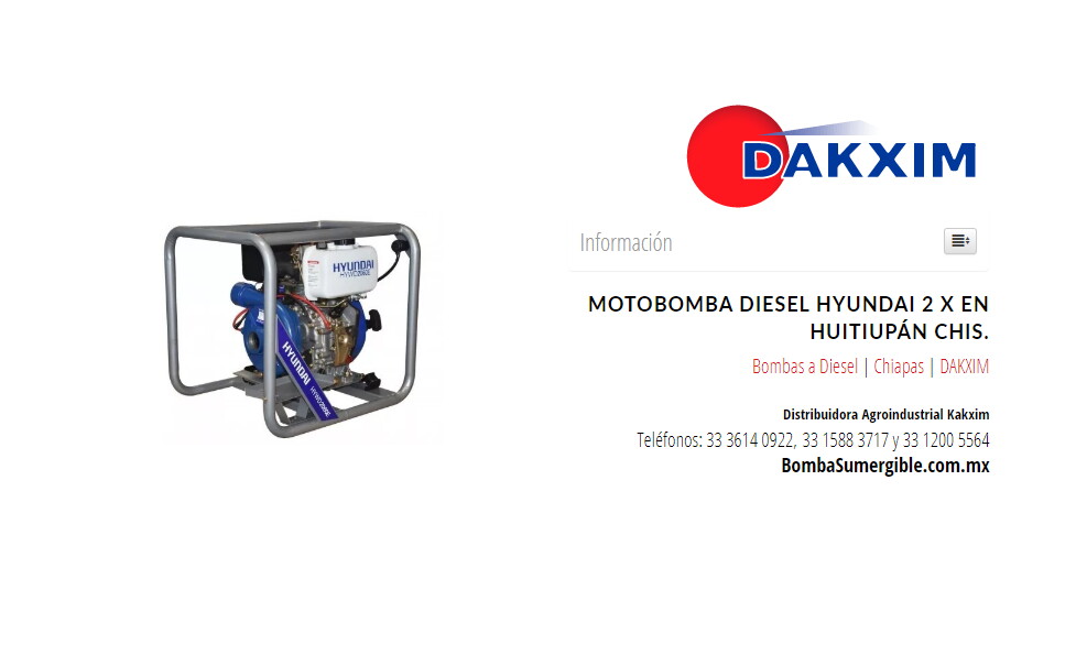 Motobomba Diesel  Hyundai 2 X en Huitiupán Chis.