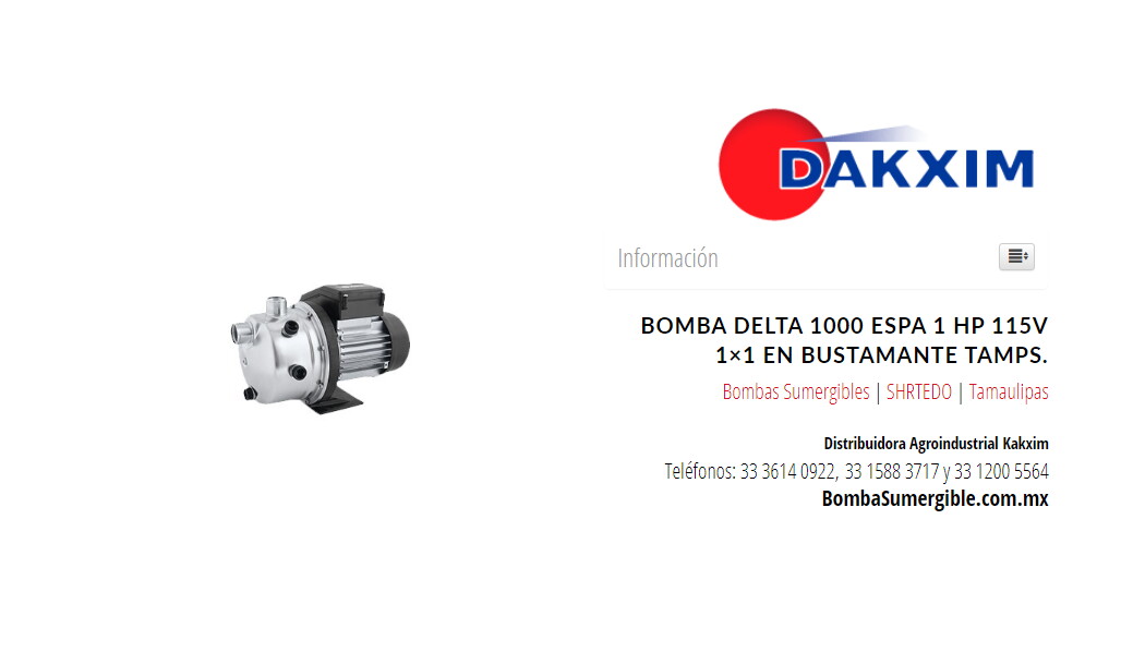 Bomba Delta 1000 Espa 1 Hp 115v 1×1 en Bustamante Tamps.