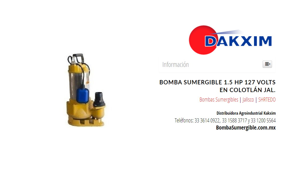 Bomba Sumergible 1.5 Hp 127 Volts en Colotlán Jal.