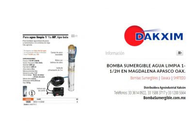 Bomba Sumergible Agua Limpia 1-1/2h en Magdalena Apasco Oax.