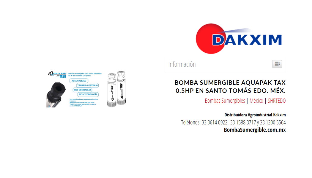 Bomba Sumergible Aquapak Tax 0.5hp en Santo Tomás Edo. Méx.