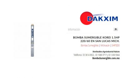 Bomba Sumergible Korei 1.5hp 220/60 en San Lucas Mich.