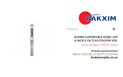 Bomba Sumergible Korei 1hp a.inox K en Tlacotalpan Ver.