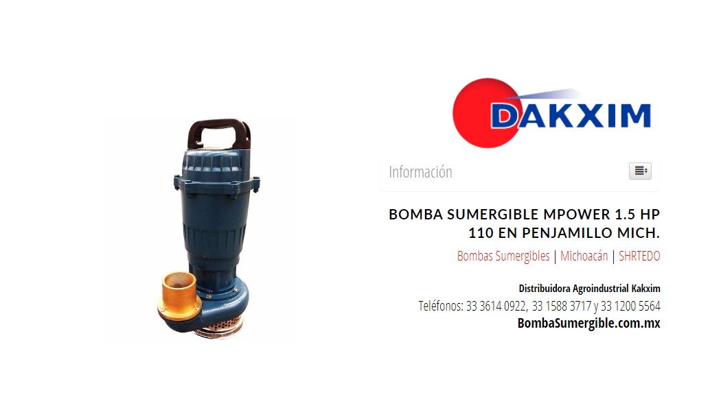 Bomba Sumergible Mpower 1.5 Hp 110 en Penjamillo Mich.