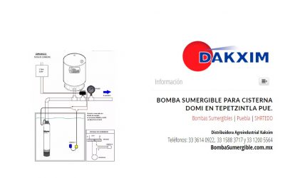 Bomba Sumergible Para Cisterna Domi en Tepetzintla Pue.