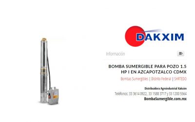Bomba Sumergible Para Pozo 1.5 Hp I en Azcapotzalco CDMX