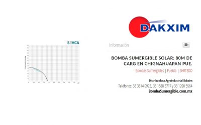 Bomba Sumergible Solar: 80m De Carg en Chignahuapan Pue.