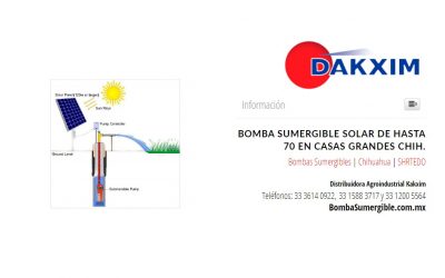 Bomba Sumergible Solar De Hasta 70 en Casas Grandes Chih.