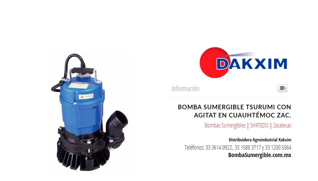 Bomba Sumergible Tsurumi Con Agitat en Cuauhtémoc Zac.