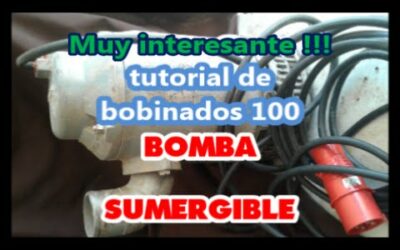 Bomba sumergible Tutorial de bobinados 100